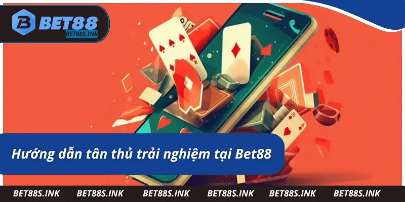 Chỉ dẫn người mới khởi đầu đơn giản tại Bet88