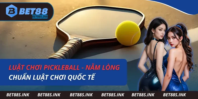 Luật Chơi Pickleball